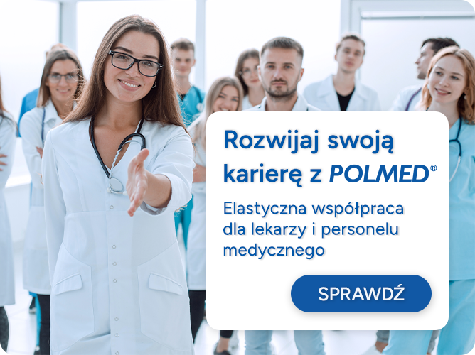 Rozwijaj swoją karierę z POLMED